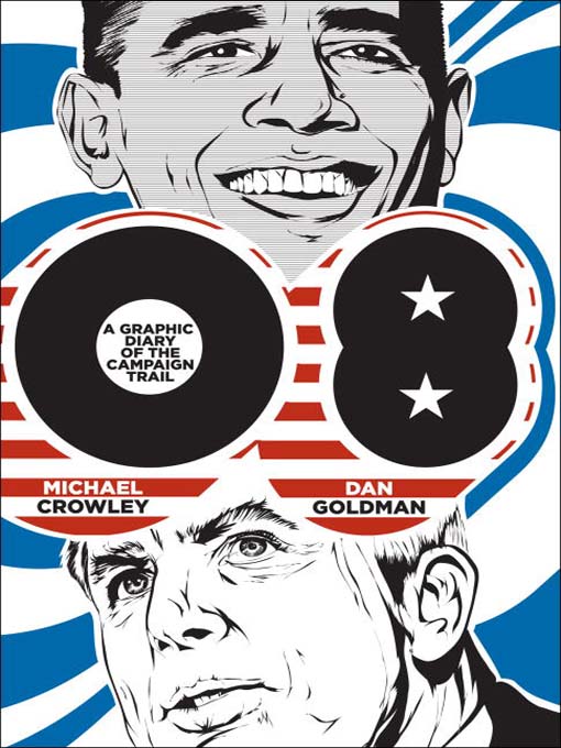08 (eBook): A Graphic Diary of the Campaign Trail